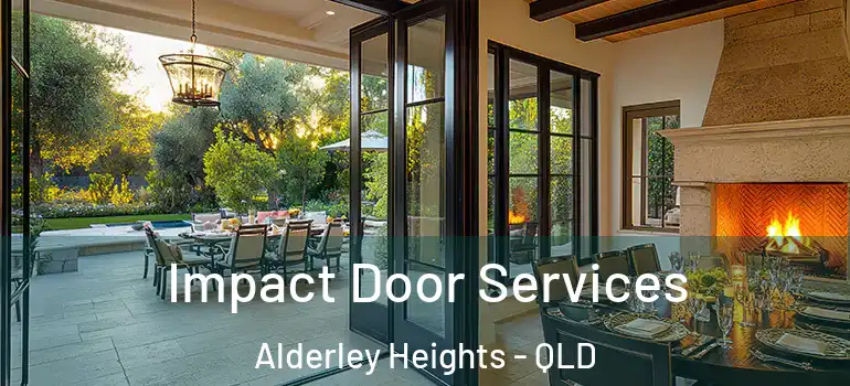  Impact Door Services Alderley Heights - QLD