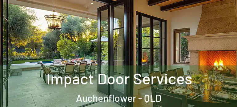  Impact Door Services Auchenflower - QLD