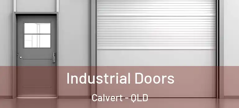  Industrial Doors Calvert - QLD