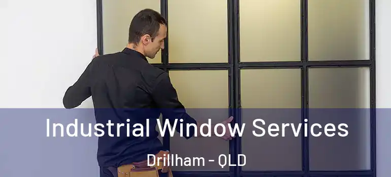  Industrial Window Services Drillham - QLD