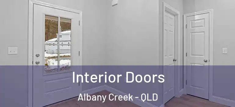  Interior Doors Albany Creek - QLD
