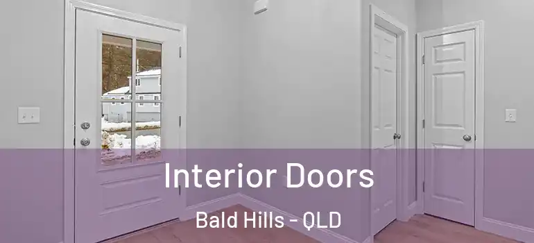  Interior Doors Bald Hills - QLD