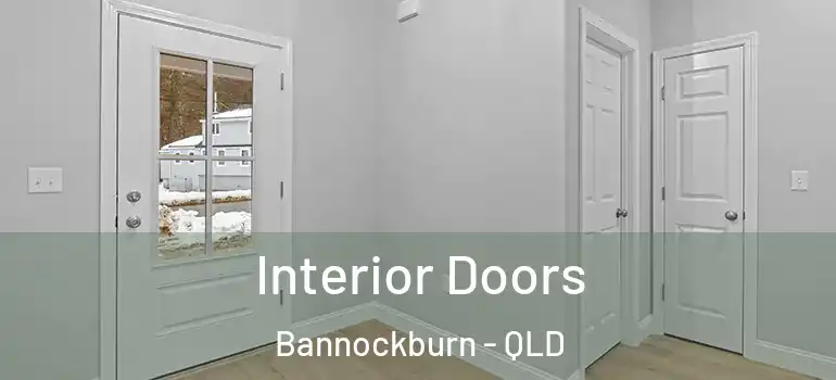  Interior Doors Bannockburn - QLD