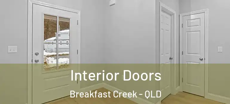  Interior Doors Breakfast Creek - QLD