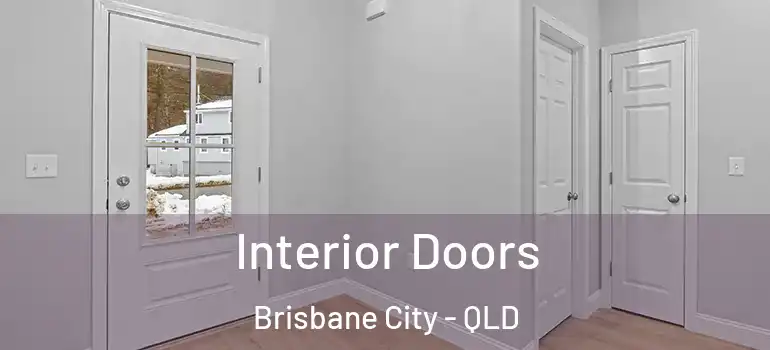  Interior Doors Brisbane City - QLD