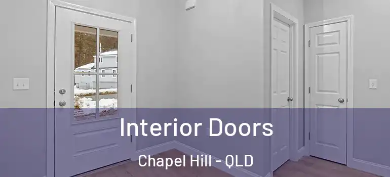  Interior Doors Chapel Hill - QLD
