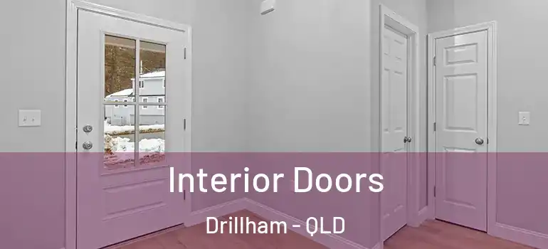 Interior Doors Drillham - QLD