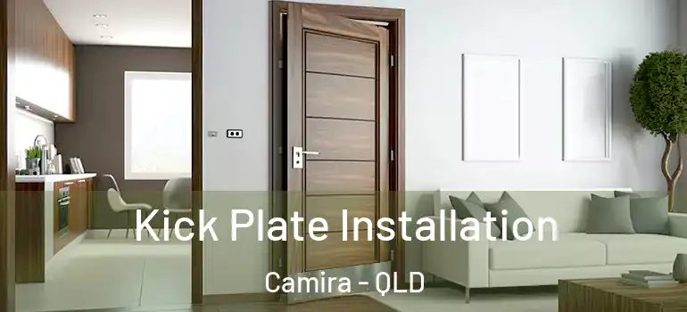Kick Plate Installation Camira - QLD