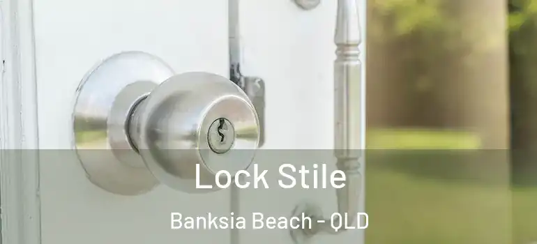  Lock Stile Banksia Beach - QLD
