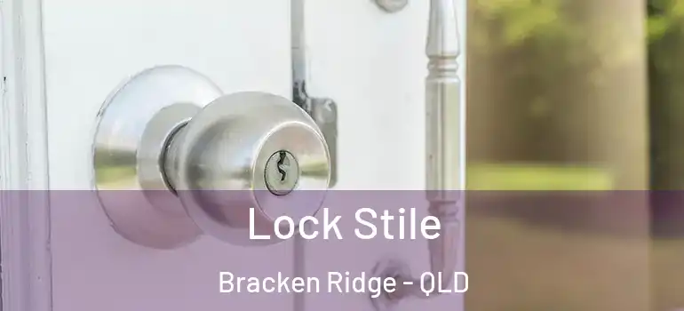  Lock Stile Bracken Ridge - QLD
