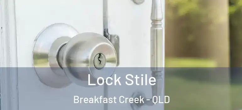  Lock Stile Breakfast Creek - QLD