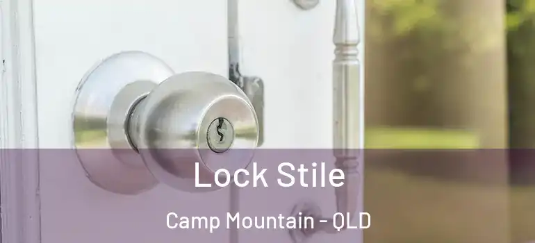  Lock Stile Camp Mountain - QLD