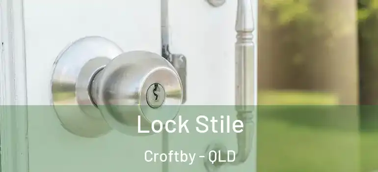  Lock Stile Croftby - QLD