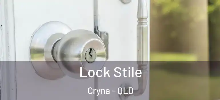  Lock Stile Cryna - QLD