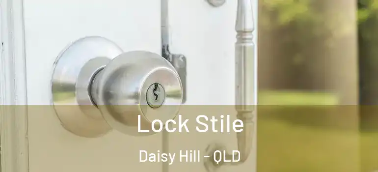  Lock Stile Daisy Hill - QLD