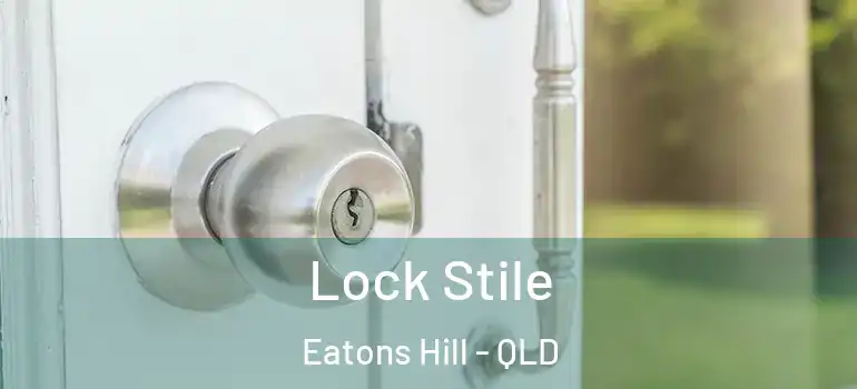  Lock Stile Eatons Hill - QLD