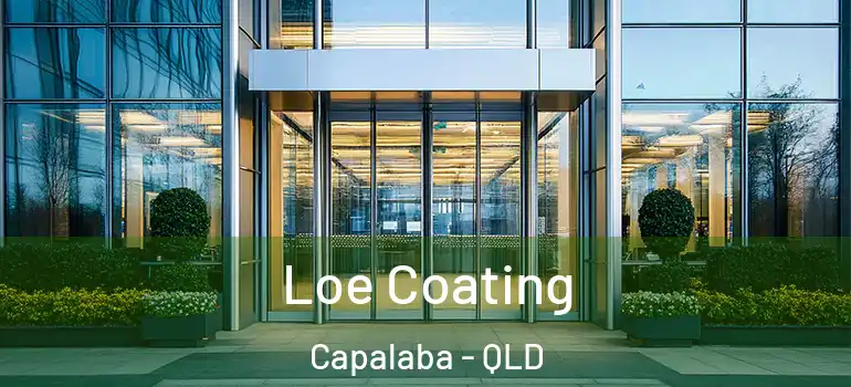 Loe Coating Capalaba - QLD
