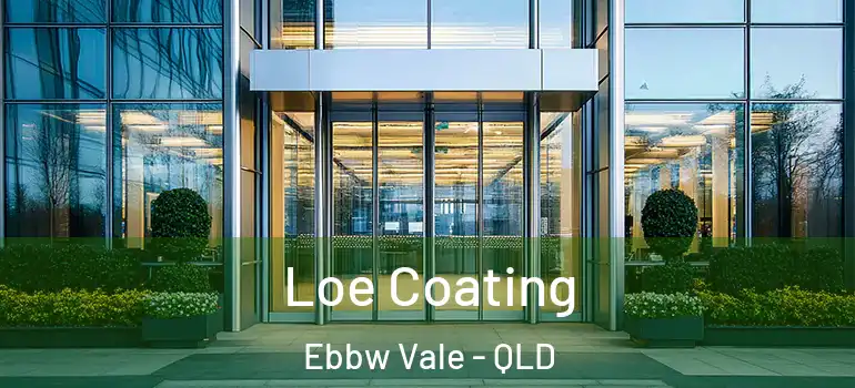  Loe Coating Ebbw Vale - QLD