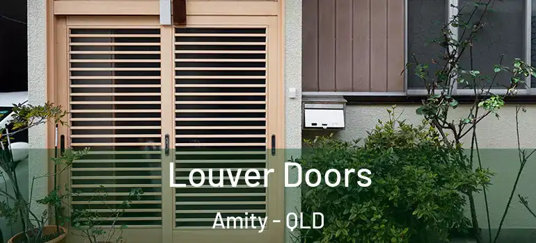  Louver Doors Amity - QLD