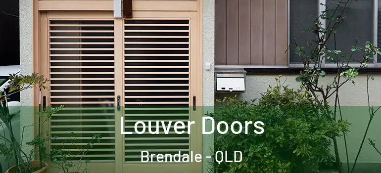  Louver Doors Brendale - QLD