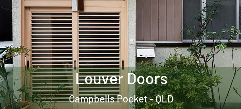  Louver Doors Campbells Pocket - QLD