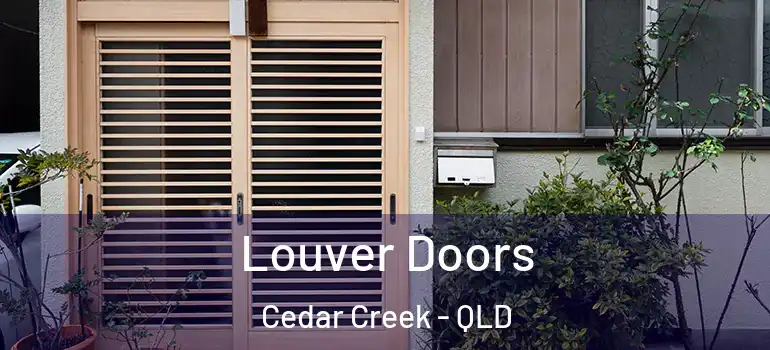  Louver Doors Cedar Creek - QLD
