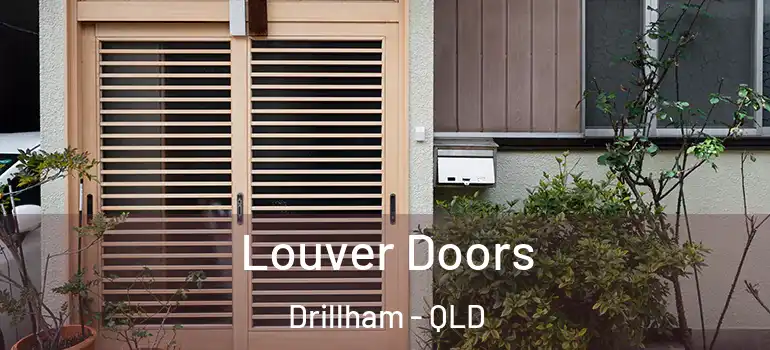  Louver Doors Drillham - QLD