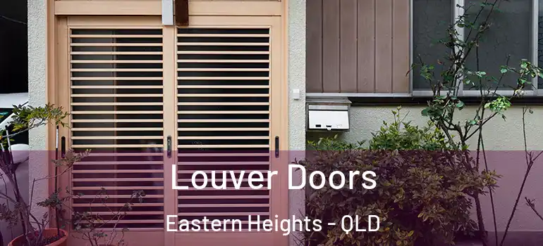  Louver Doors Eastern Heights - QLD