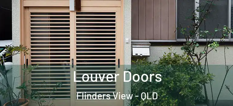  Louver Doors Flinders View - QLD