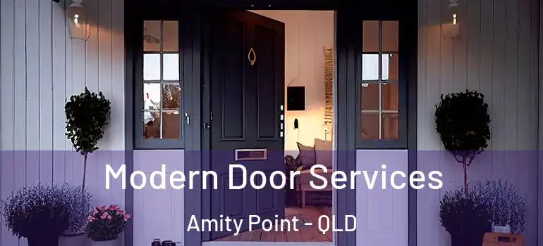  Modern Door Services Amity Point - QLD