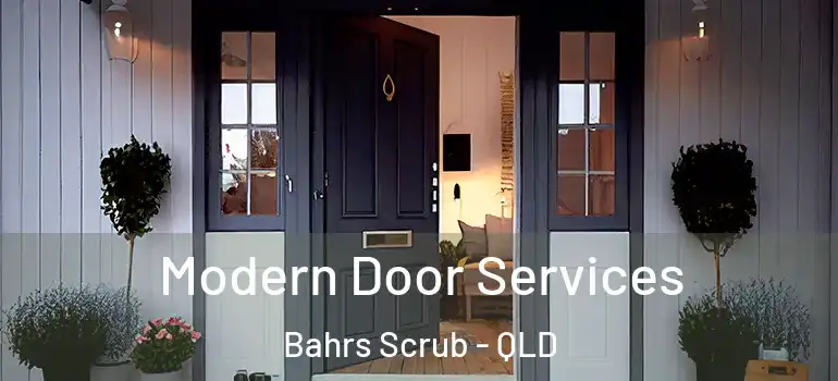  Modern Door Services Bahrs Scrub - QLD