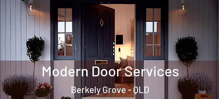  Modern Door Services Berkely Grove - QLD