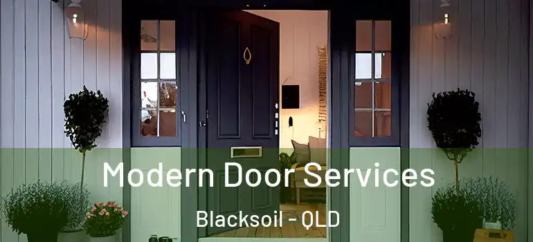  Modern Door Services Blacksoil - QLD