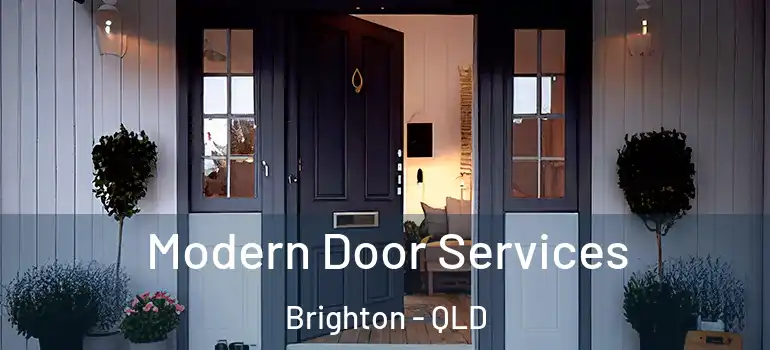  Modern Door Services Brighton - QLD