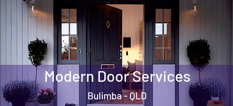  Modern Door Services Bulimba - QLD