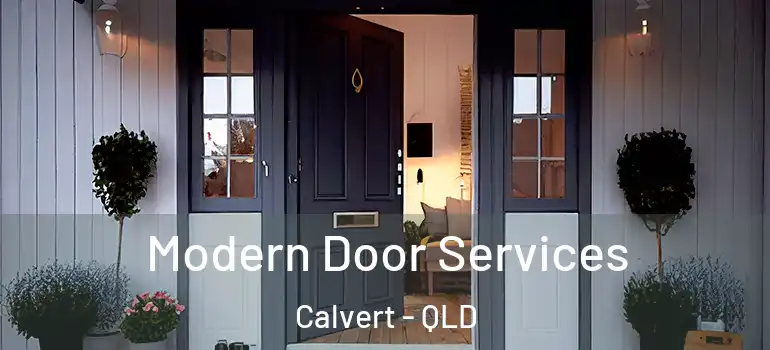  Modern Door Services Calvert - QLD