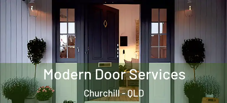  Modern Door Services Churchill - QLD