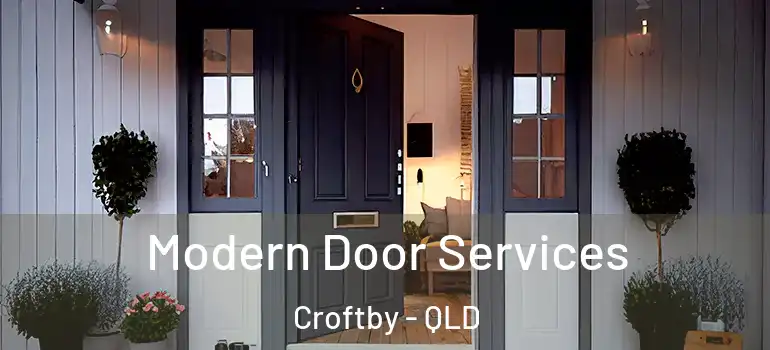  Modern Door Services Croftby - QLD