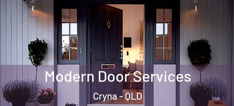  Modern Door Services Cryna - QLD