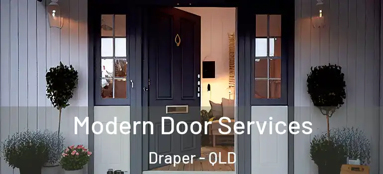  Modern Door Services Draper - QLD