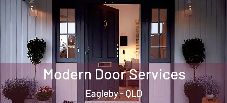  Modern Door Services Eagleby - QLD