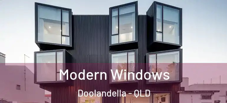  Modern Windows Doolandella - QLD