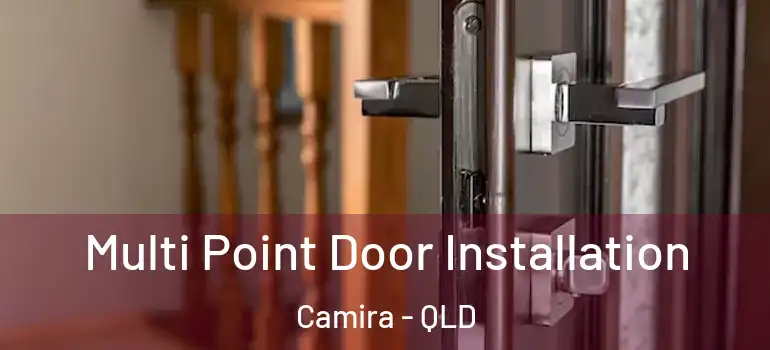  Multi Point Door Installation Camira - QLD