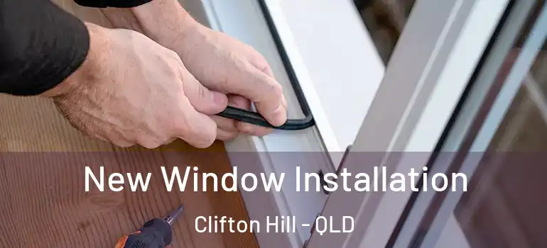  New Window Installation Clifton Hill - QLD