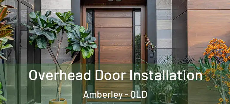  Overhead Door Installation Amberley - QLD