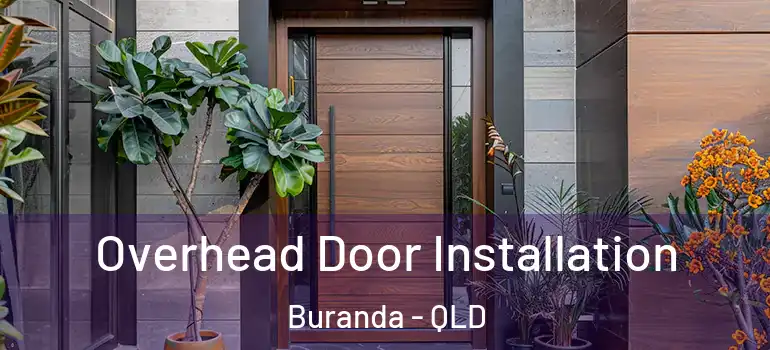  Overhead Door Installation Buranda - QLD