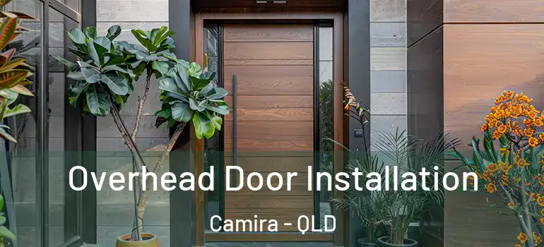  Overhead Door Installation Camira - QLD