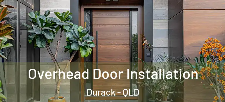  Overhead Door Installation Durack - QLD