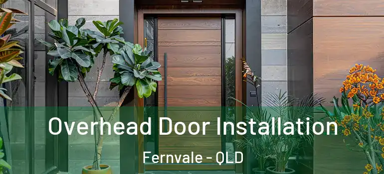  Overhead Door Installation Fernvale - QLD