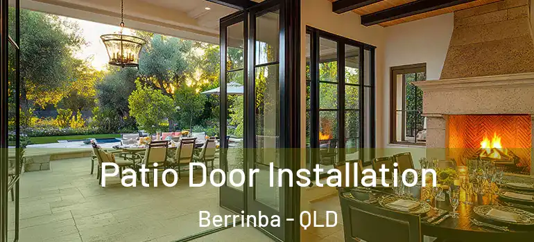  Patio Door Installation Berrinba - QLD